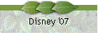 Disney '07