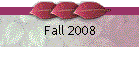 Fall 2008