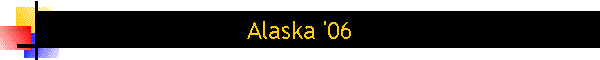 Alaska '06