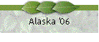 Alaska '06