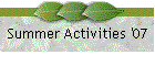 Summer Activities '07